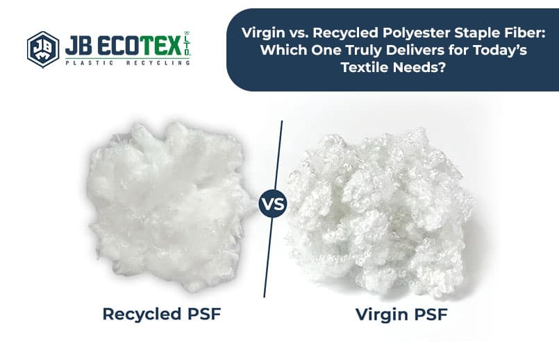 Virgin vs. Recycled Polyester Staple Fiber: Which One Truly Delivers for Today’s Textile Needs?