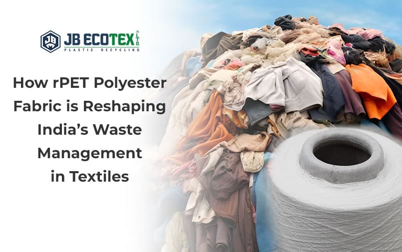 How rPET Polyester Fabric is Reshaping India’s Waste Management in Textiles