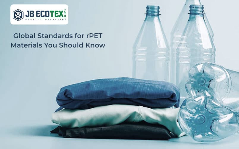 Global Standards for rPET Materials You Should Know
