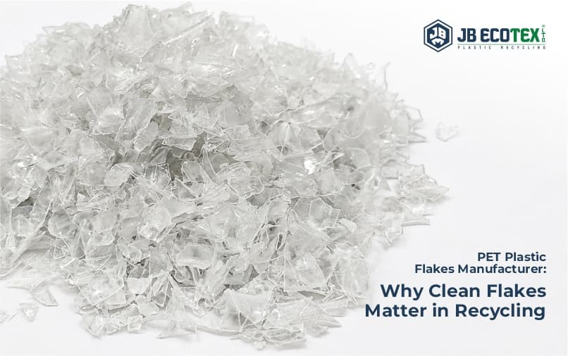 PET Plastic Flakes Manufacturer: Why Clean Flakes Matter in Recycling
