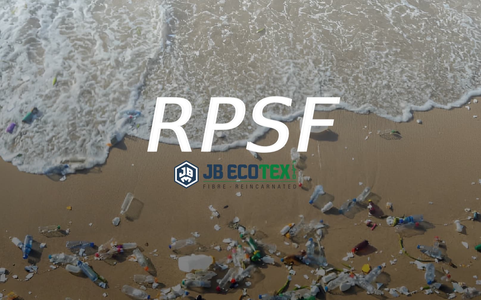 Recycled Polyester Staple Fiber (RPSF): Major Segment in PET Recycling