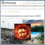 Top 10 Environmentalists to watch out in 2023 – devdiscourse